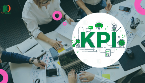 KPI là gì? Phương pháp xây dựng và triển khai đánh giá theo KPI